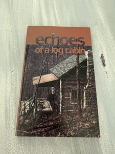 Echoes Of A Log Cabin By Ethel Herring Signed Editon - Picture 1 of 6