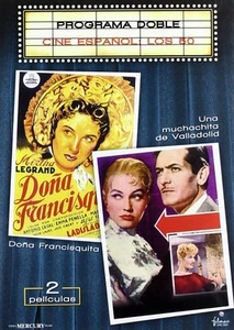 Cine Español Los 50: Doña Francisquita + Una muchacha de Valladolid - Imagen 1 de 1