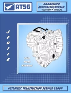 ATSG JF011E Rebuild Manual Book Jatco CVT2 F1C1A RE0F10A Transmission Overhaul - Foto 1 di 1