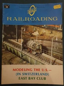 Scale Railroading Magazine Run No: 58 April-May 1979 Good condition - Picture 1 of 1