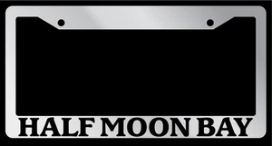 Chrome License Plate Frame "Half Moon Bay" Auto Accessory 1338 - Foto 1 di 1