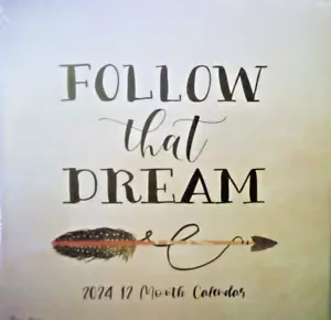 2024 Follow That Dream Inspiring Wall Desk Calendar Organizer Planner FREE S/H! - Picture 1 of 2