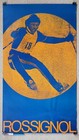 ROSSIGNOL Skis Vintage 1971 French advertising poster Studio Dardelet GRENOBLE