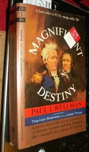MAGNIFICENT DESTINY by PAUL I. WELLMAN (1963 1ST PRINTING POCKET BOOK M5076 SC) - Picture 1 of 3
