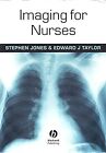 Bildgebung für Krankenschwestern, Stephen Jones & Edward Taylor, gebraucht; sehr gutes Buch
