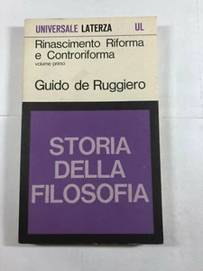 Rinascimento Riforma e Controriforma volume 1 De Ruggiero Storia della filosofia - Picture 1 of 1