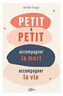 Petit  petit: Accompagner le deuil by POGGI, Am... | Book | condition very good