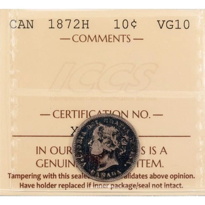Canada 1872-H 10 Cents Dime Silver Coin - ICCS VG-10 - Image 1 of 4