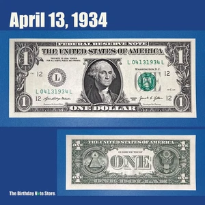 April 13, 1934 Birthday Anniversary $1 One Dollar Bill Serial Number 04131934 - Picture 1 of 2
