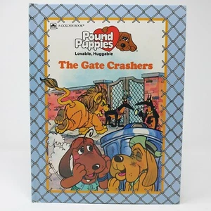 Vintage 1986 POUND PUPPIES * THE GATE CRASHERS large hardcover Golden storybook - Picture 1 of 8