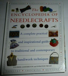 Encyclopedia of Needlecrafts HB Illustrated Complete Guide 1998 - Imagen 1 de 8