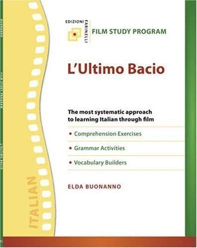EF Film Study Program: L'ultimo bacio (Italian Edition) by Elda Buonanno - Image 1 of 1