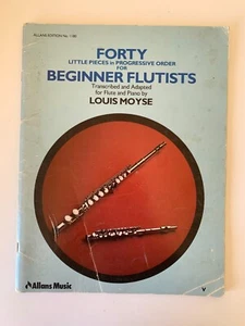 Forty Little Pieces Beginner Flutists Flute Sheet Music Vintage Louis Moyse - Picture 1 of 8
