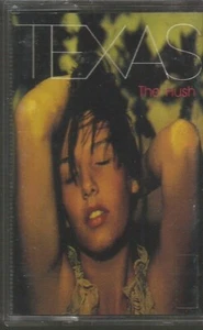 Texas – The Hush (1999) CASSETTE "Made in Türkiye" "New" - Picture 1 of 2