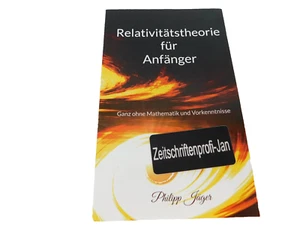 Relativitätstheorie für Anfänger von Philipp Jäger Taschenbuch - Bild 1 von 3