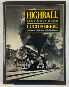 Highball A Pageant of Trains (Lucas Beebe 1982) Bonanza Books -hardcover book - Bild 1 von 4