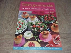 GOURMETTISCHE *DEKO*REZEPTE*AMBIENTE / GHYLENN DESCAMPS - Bild 1 von 2
