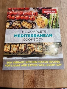 Complete Mediterranean Cookbook : 500 Vibrant, Kitchen-Tested Recipes for Living - Picture 1 of 6