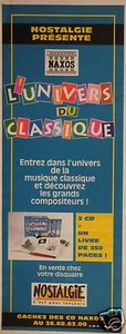 PUBLICITÉ 1994 NOSTALGIE POUR TOUJOURS PRÉSENTE NAXOS L'UNIVERS DE CLASSIQUE - Imagen 1 de 1