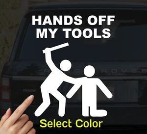 HANDS OFF MY TOOLS - Toolbox Aufkleber - Vinyl Aufkleber - Farbe wählbar - Bild 1 von 2