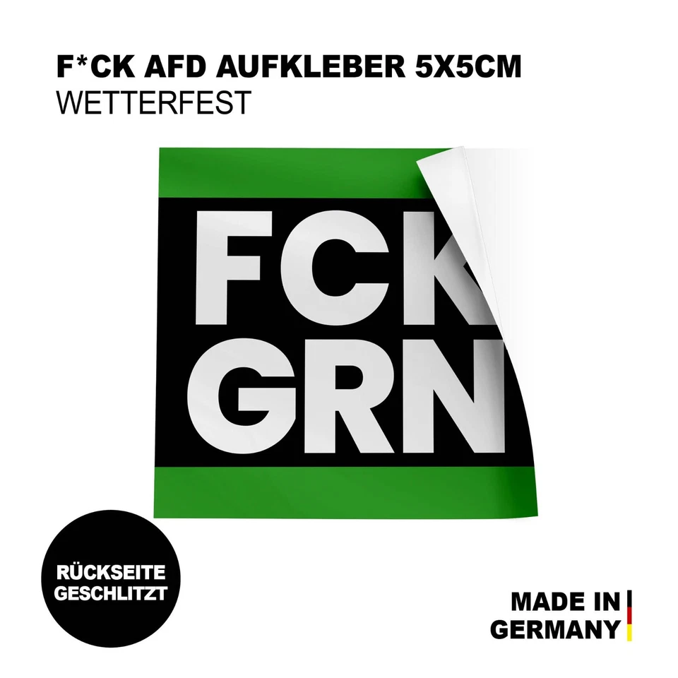 MARKENLOS FCK GRN Aufkleber - FCK GRN Sticker 5x5cm wetterfest – Gegen Grüne - Demo