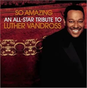 Mary J. Blige - So Amazing: An All-Star Tribute to Luther Vandross - Bild 1 von 1