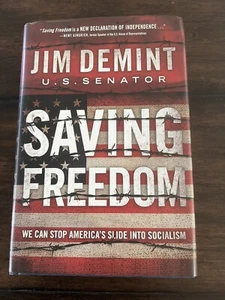 Saving Freedom : We Can Stop America's Slide etc. by Jim DeMint SIGNED w/COA - Bild 1 von 6