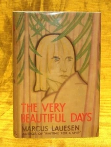 Marcus Lauesen - The Very Beautiful Days - 1st/1st with Dustjacket - 1934 - Picture 1 of 22