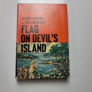 Flag on Devil's Island Book Francis Lagrange William Murray 1961 - Picture 1 of 7