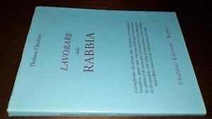Lavorare sulla rabbia, Thubten Chodron, 1°Ed. Ubaldini 2002. - Foto 1 di 1