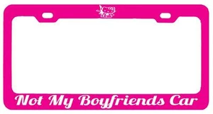 Pink METAL License Plate Frame NOT MY BOYFRIENDS CAR HELLO KITTY(white) Auto - Picture 1 of 1