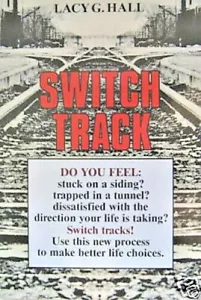 Switch Track: Take Control of Your Life by Making Better Decisions, PaperBack - Picture 1 of 1