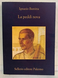 94006 V Ignazio Buttitta - La peddi nova - Sellerio 2013 AUTOGRAFATO - Picture 1 of 3
