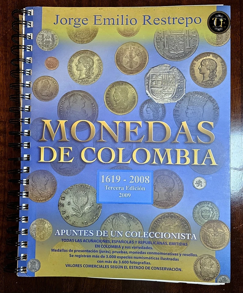 Monedas de Colombia 1619 - 2008. Apuntes de Un Coleccionista. 3ª Edition. ¡NICE! - Image 1 of 4