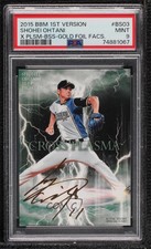 2015 BBM Cross Plasma Gold Foil Facsimile Auto Shohei Ohtani #BS03 PSA 9 MINT
