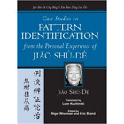 Case Studies on Pattern Identification from the Personal Experience of Jiao Shu-