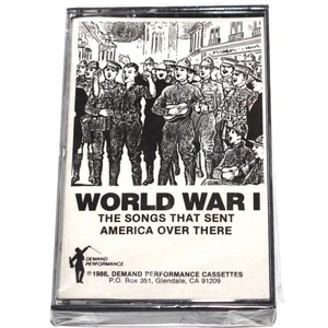 World War I - The Songs That Sent America Over There (Cassette Tape) NEW SEALED - Picture 1 of 4