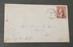 1880s COLUMBIA CA + NICE SONORA CAL BACKSTAMP ! SEE BACK ! DANE/BERGER COVER ! - Picture 1 of 2