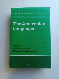 The Amazonian Languages Cambridge Surveys By Dixon And Aikhenvald - Imagen 1 de 8