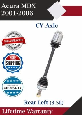 New OE Rear Left CV Axle For 2001-2006 Acura MDX 3.5L Lifetime Warranty - Image 1 of 4