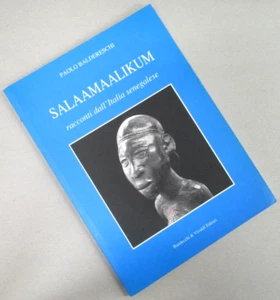 "SALAAMAALIKUM" - Paolo Baldereschi - Bandecchi & Vivaldi Editori - 1^ Ed - 2004 - Picture 1 of 1