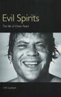 Evil Spirits: The Life Of Oliver Reed By Goodwin, Cliff 1852278846 Free Shipping