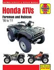 Honda VTTs Foreman et Rubicon '95 à '11 par éditeurs manuels Haynes
