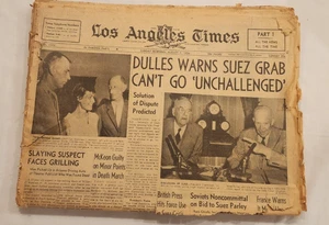 5 de agosto 1956 LOS ANGELES TIMES - Dulles advierte a Suez Grab no puede ir sin desafío - Imagen 1 de 5
