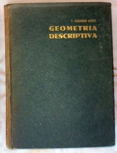 GEOMETRIA DESCRIPTIVA - FERNANDO IZQUIERDO ASENSI - ED. DOSSAT 1966 - VER - Imagen 1 de 2