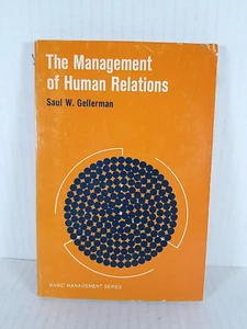 The Management of Human Relations by Saul W. Gellerman 1966 Trade Paper - Picture 1 of 8