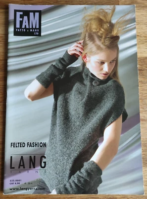 Lang Yarns Fatto A Mano English Knitting Pattern Book 179 Felted Fashions . - Image 1 of 4