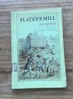 Slater?S Mill F.N. Monjo 1972 Ex Library Copy Library Binding Hardcover