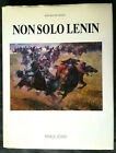 Non Solo Lenin (Raffaele De Grada) Raffaele Fenice 2000 Arte Russa