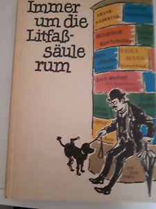 Immer um die Litfaßsäule rum-Gedichte aus Sieben Jahrzehnte-Kabarett-1982-Hensch